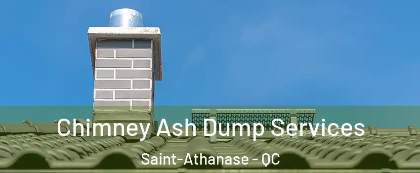  Chimney Ash Dump Services Saint-Athanase - QC