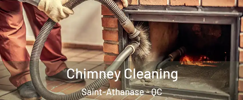  Chimney Cleaning Saint-Athanase - QC