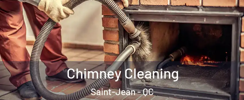  Chimney Cleaning Saint-Jean - QC