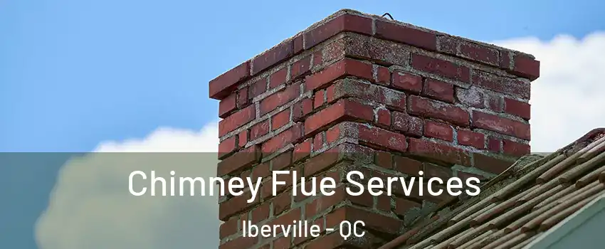  Chimney Flue Services Iberville - QC