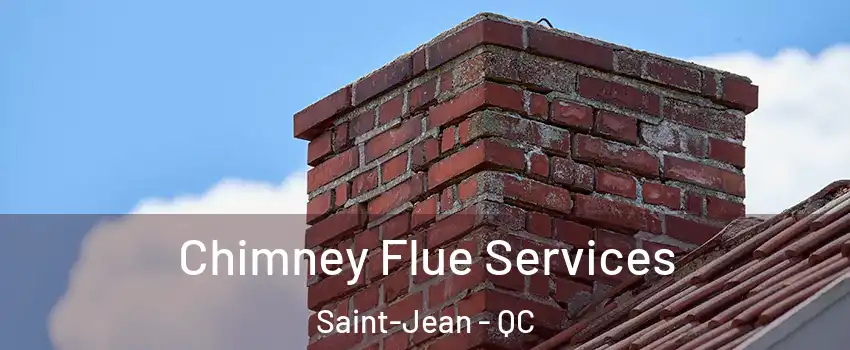  Chimney Flue Services Saint-Jean - QC