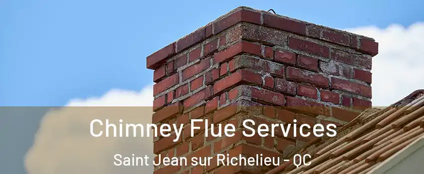  Chimney Flue Services Saint Jean sur Richelieu - QC