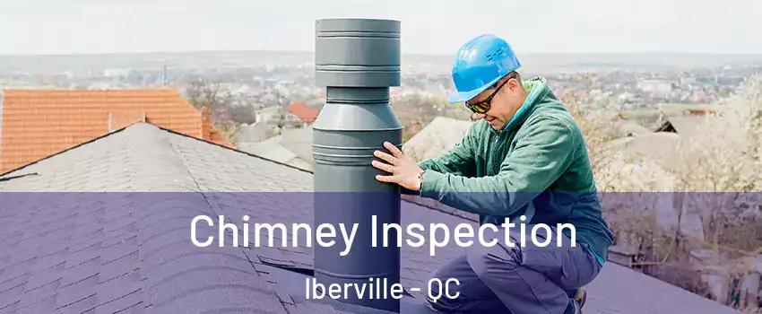 Chimney Inspection Iberville - QC