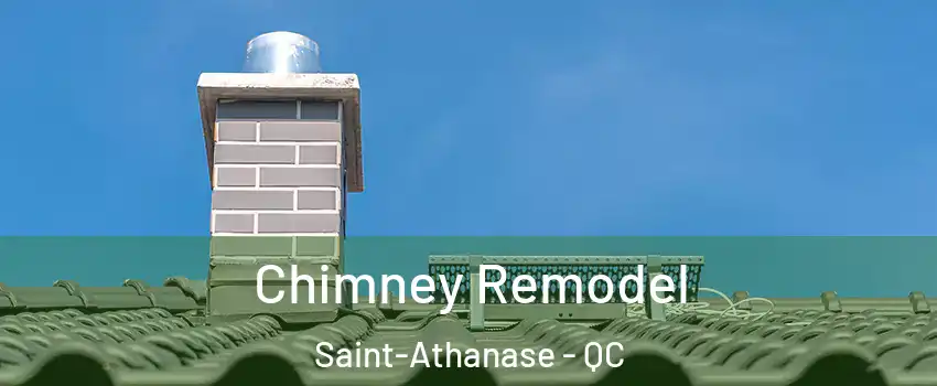  Chimney Remodel Saint-Athanase - QC