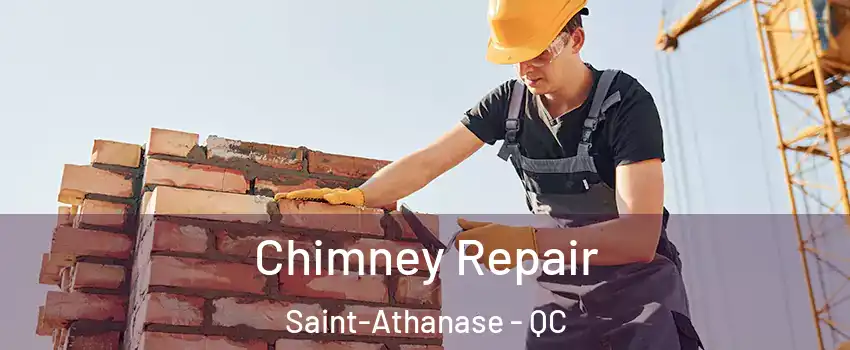  Chimney Repair Saint-Athanase - QC