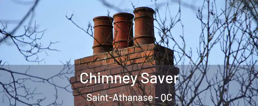  Chimney Saver Saint-Athanase - QC