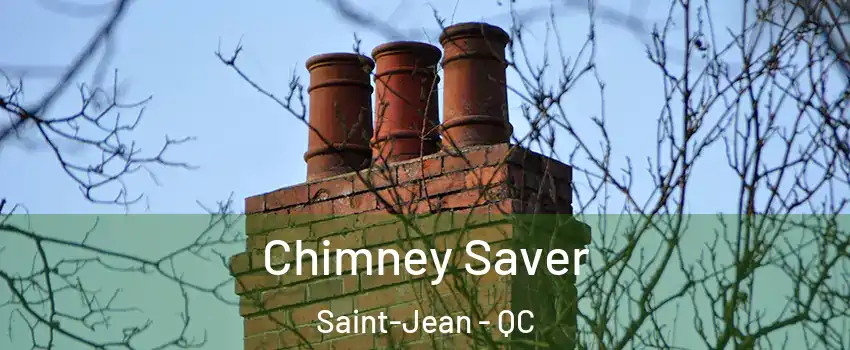  Chimney Saver Saint-Jean - QC