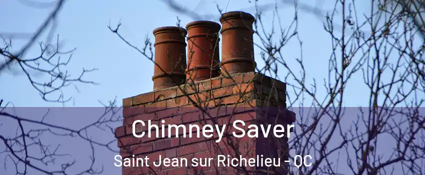  Chimney Saver Saint Jean sur Richelieu - QC