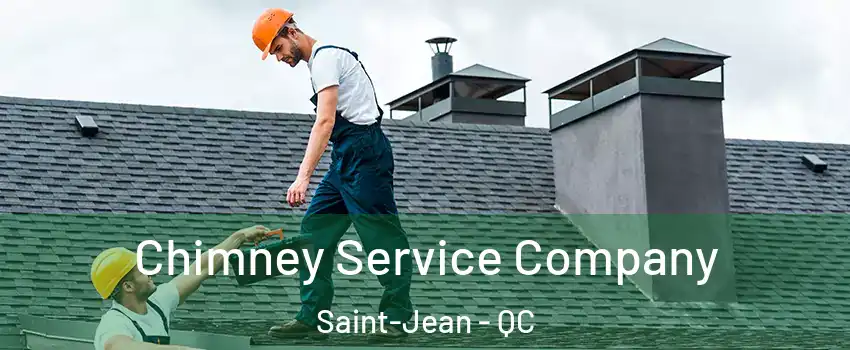  Chimney Service Company Saint-Jean - QC