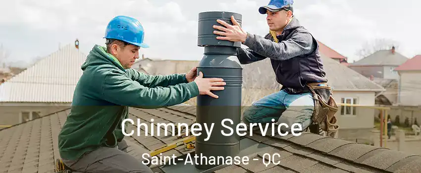  Chimney Service Saint-Athanase - QC