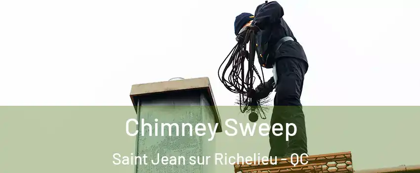  Chimney Sweep Saint Jean sur Richelieu - QC