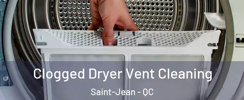  Clogged Dryer Vent Cleaning Saint-Jean - QC