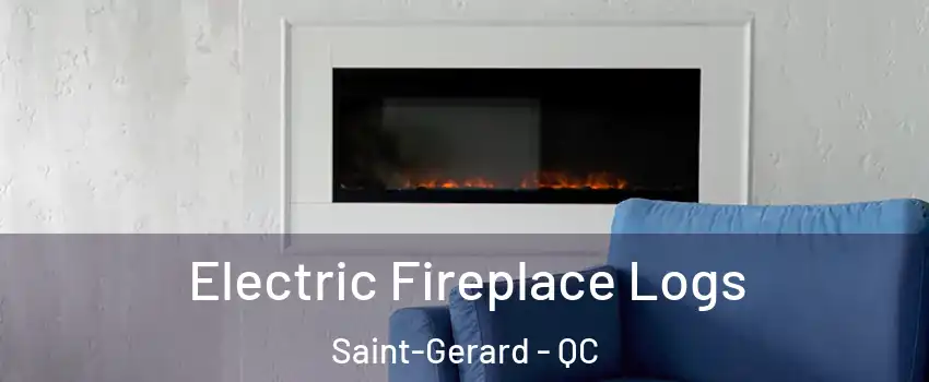  Electric Fireplace Logs Saint-Gerard - QC