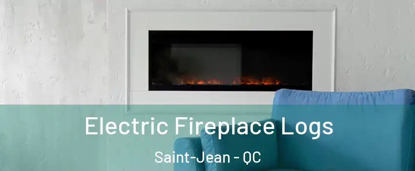  Electric Fireplace Logs Saint-Jean - QC