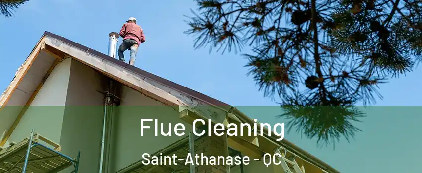  Flue Cleaning Saint-Athanase - QC