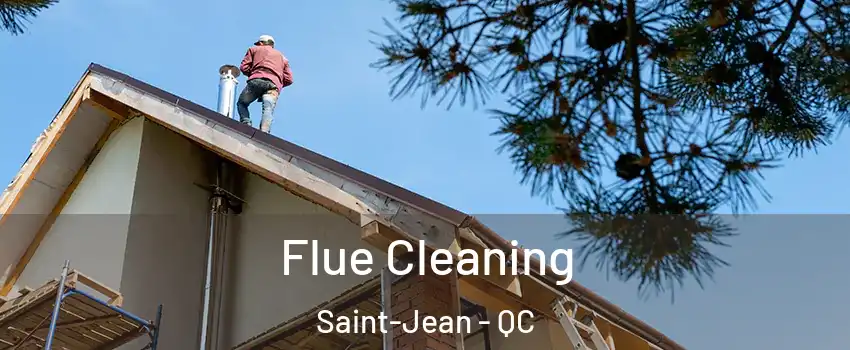  Flue Cleaning Saint-Jean - QC