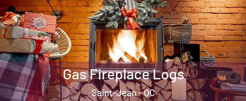  Gas Fireplace Logs Saint-Jean - QC