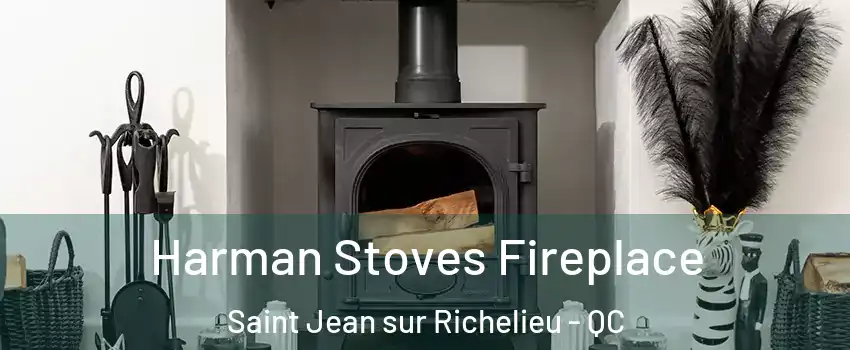  Harman Stoves Fireplace Saint Jean sur Richelieu - QC