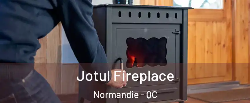  Jotul Fireplace Normandie - QC