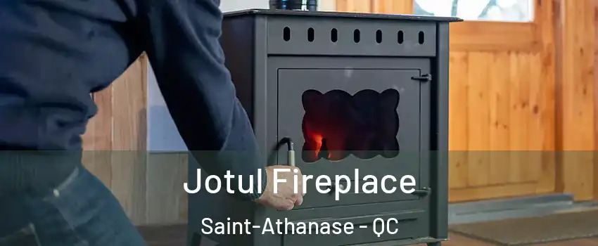  Jotul Fireplace Saint-Athanase - QC