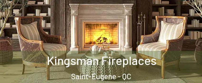  Kingsman Fireplaces Saint-Eugene - QC