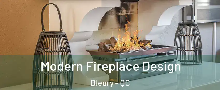  Modern Fireplace Design Bleury - QC