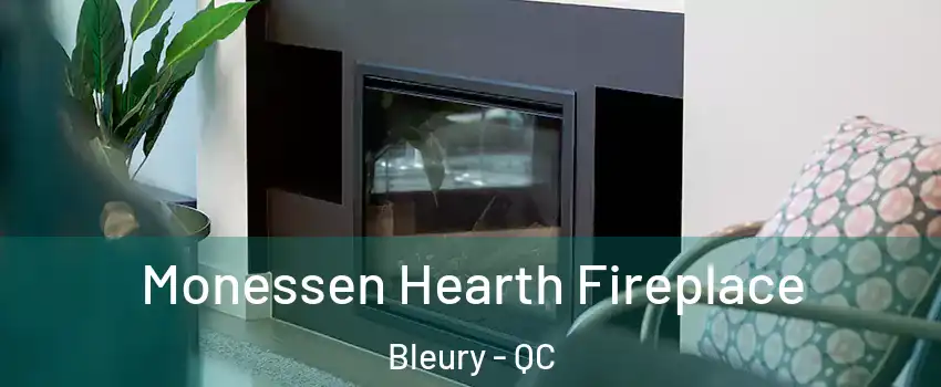  Monessen Hearth Fireplace Bleury - QC