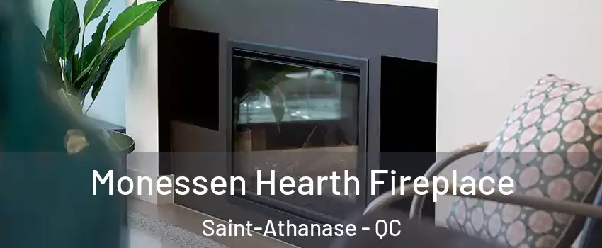  Monessen Hearth Fireplace Saint-Athanase - QC