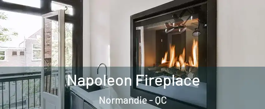  Napoleon Fireplace Normandie - QC