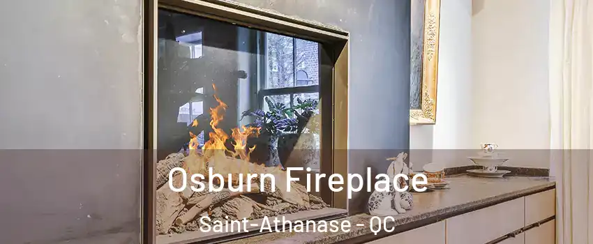 Osburn Fireplace Saint-Athanase - QC