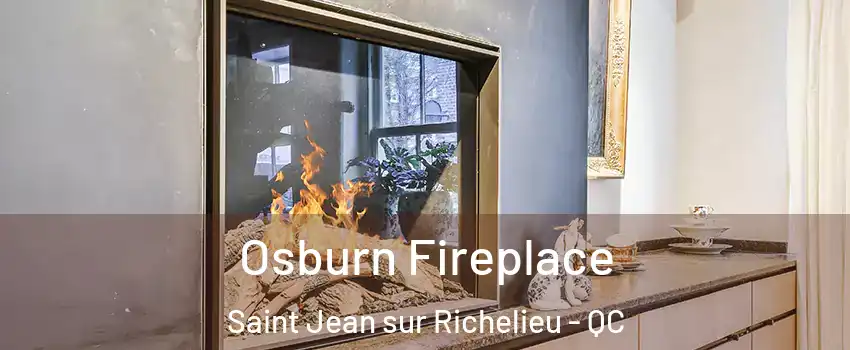  Osburn Fireplace Saint Jean sur Richelieu - QC