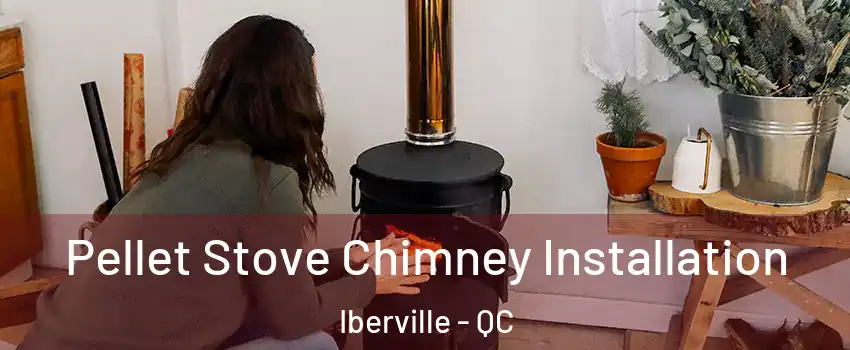  Pellet Stove Chimney Installation Iberville - QC