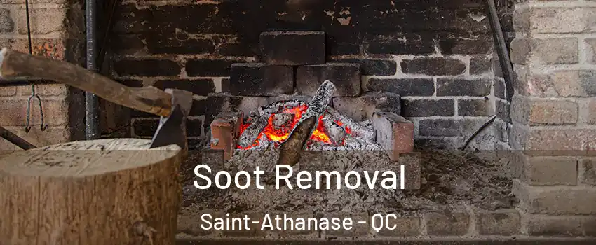  Soot Removal Saint-Athanase - QC
